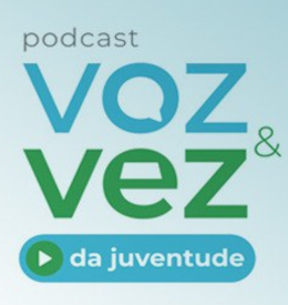Fundo azul com texto Podcast Voz e Vez da Juventude