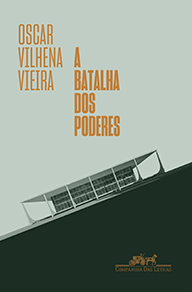 Capa do livro "A batalha dos poderes", de Oscar Vilhena Vieira.