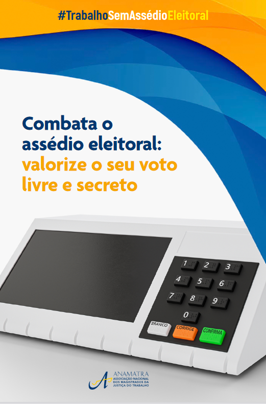 Capa Cartilha Combata o Assedio Eleitoral: Valorize o seu voto livre e secreto